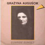 GRAZYNA AUGUSCIK / Sunrise Sunset